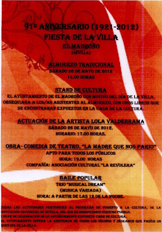 91º ANIVERSARIO (1921-2012) FESTA DE LA VILLA, EL MADROÑO
