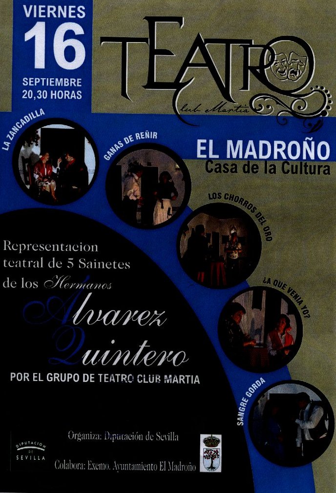 Representación Teatral de 5 Sainetes de los Hermanos Alvarez Quintero